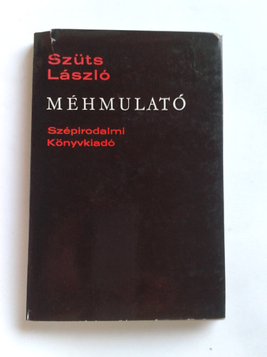 Szüts László: Méhmulató