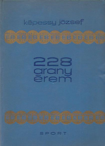 Képessy József: 228 aranyérem