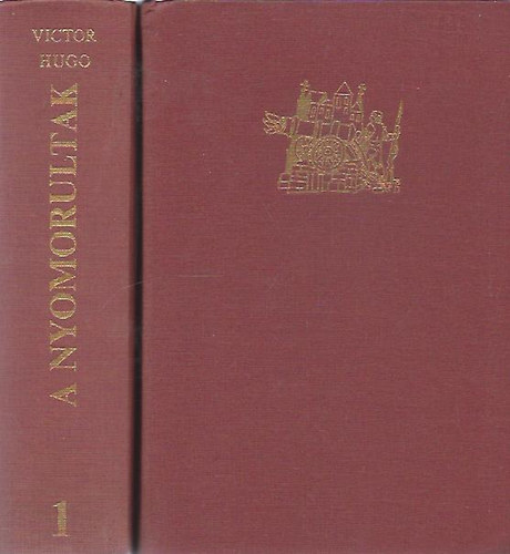Victor Hugo: A nyomorultak I-II.