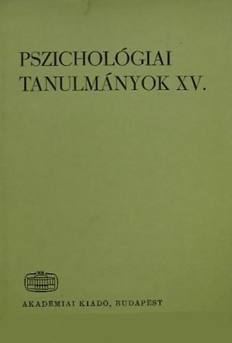 Hunyady György (szerk.): Pszichológiai tanulmányok XV.