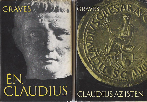 Robert Graves: Én, Claudius + Claudius, az isten (Két kötet)