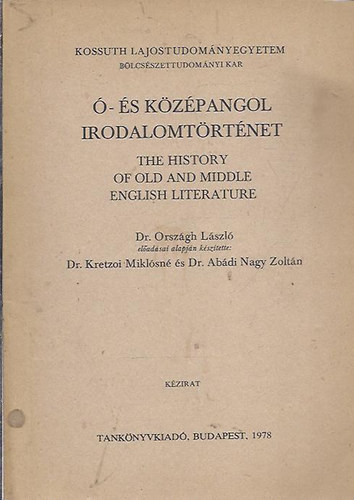 Országh Láslzó (szerk.): Ó- és középangol irodalomtörténet (angolul is)