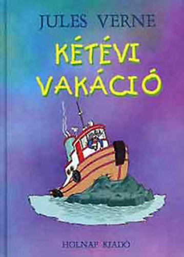 Jules Verne: Kétévi vakáció