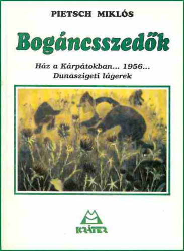 Pietsch Miklós: Bogáncsszedők