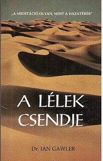 Dr. Ian Gawler: A lélek csendje