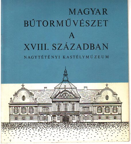 Népművelési Propaganda Iroda: Magyar bútorművészet a XVIII. században