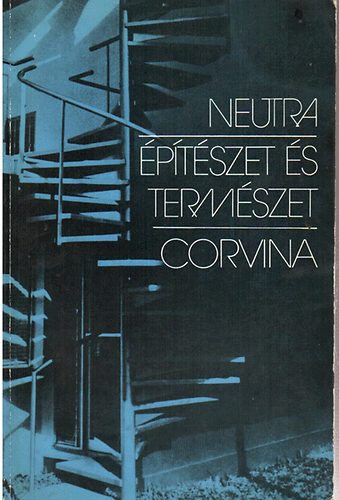 Richard Neutra: Építészet és természet