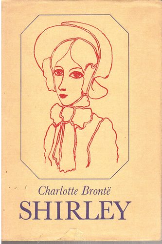 Charlotte Brontë: Shirley