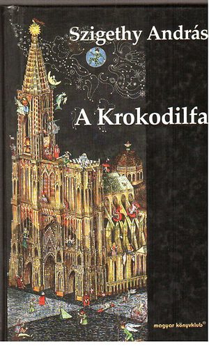 Szigethy András: A Krokodilfa