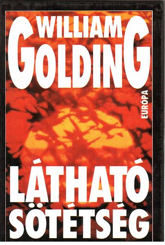 William Golding: Látható sötétség