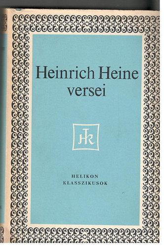 : Heinrich Heine versei (Helikon klasszikusok)