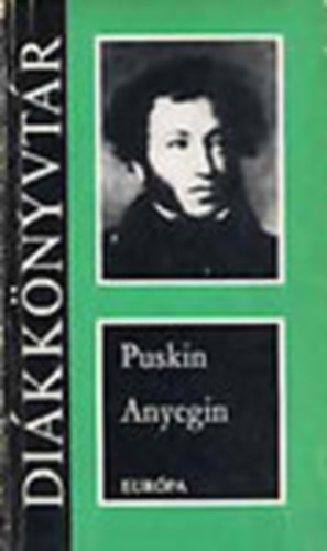 Alexander Szergejevics Puskin: Anyegin (Diákkönyvtár)