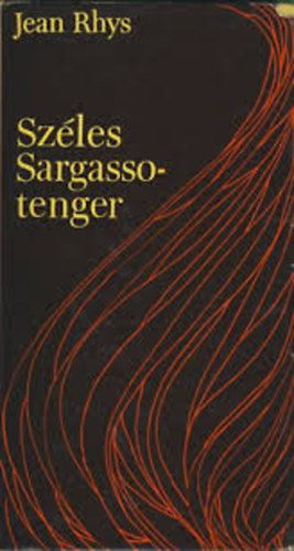 Jean Rhys: Széles Sargasso-tenger