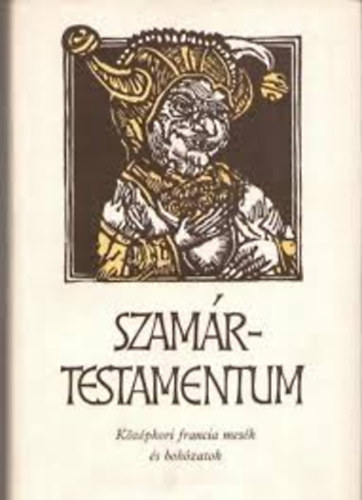 Lukácsy Sándor: Szamár-testamentum