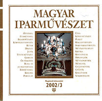 : Magyar iparművészet 2002/3