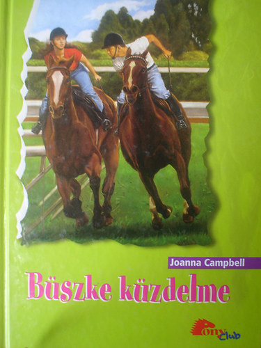 Joanna Campbell: Büszke küzdelme (PonyClub)