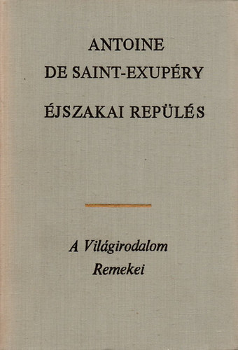 Antoine de Saint-Exupéry: Éjszakai repülés