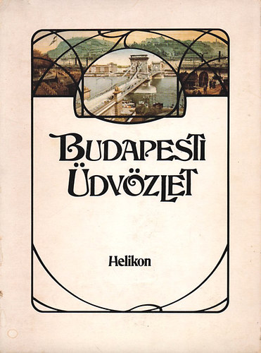 Kollin Ferenc: Budapesti üdvözlet - Budapest, 1896-os térképmelléklettel