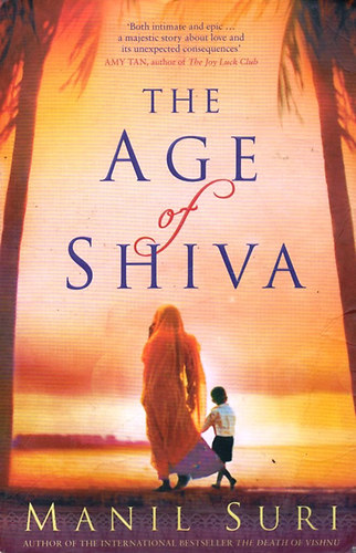 Manil Suri: The Age of Shiva