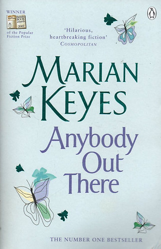 Marian Keyes: Anybody Out There?