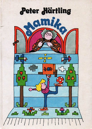 Peter Hartling: Mamika