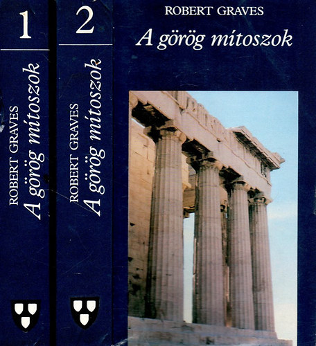 Robert Graves: A görög mítoszok I-II.