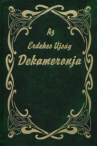 Kabos Ede (szerk.): Az Érdekes újság dekameronja I. kötet