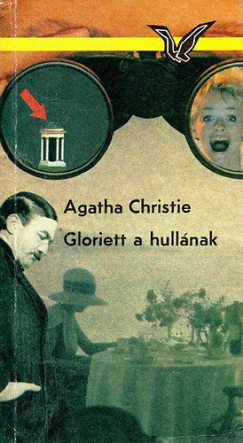 Agatha Christie: Gloriett a hullának