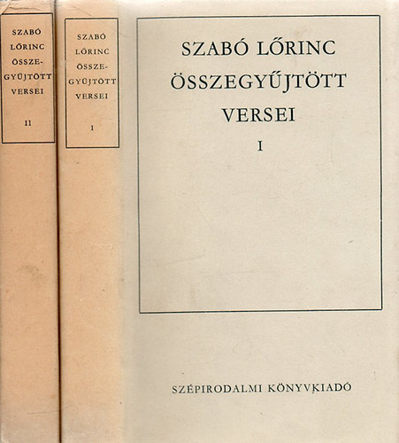 Szabó Lőrinc: Szabó Lőrinc összegyűjtött versei I-II.