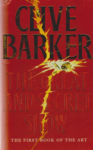 Clive Barker: The Great and Secret Show