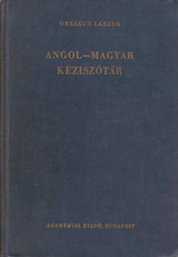 Országh László: Angol-magyar kéziszótár