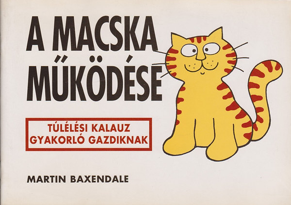 Martin Baxendale: A macska működése