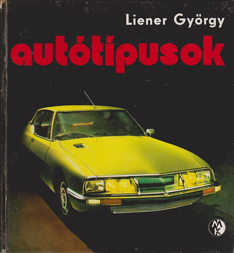 Liener György: Autótípusok 1971