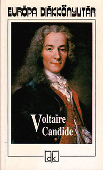 Voltaire: Candide (Európa diákkönyvtár)