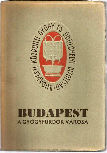 Szviezsényi Zoltán: Budapest a gyógyfürdők városa