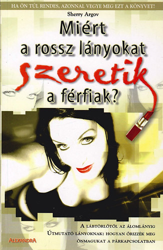 Sherry Argov: Miért a rossz lányokat szeretik a férfiak?