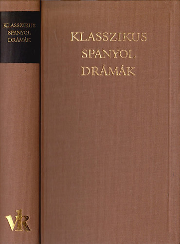 Benyhe János (válogatta): Klasszikus spanyol drámák