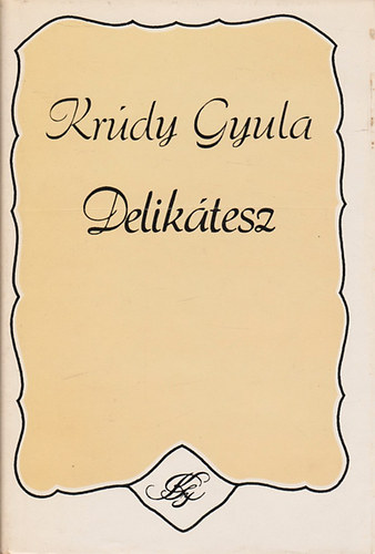 Krúdy Gyula: Delikátesz