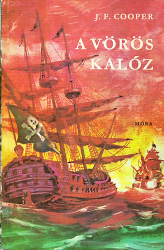 James F. Cooper: A vörös kalóz