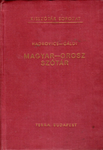 Hadrovics-Gáldi: Magyar-orosz szótár