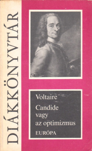 Voltaire: Candide vagy az optimizmus