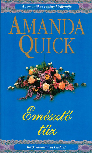 Amanda Quick: Emésztő tűz