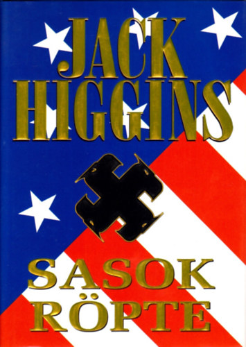 Jack Higgins: Sasok röpte