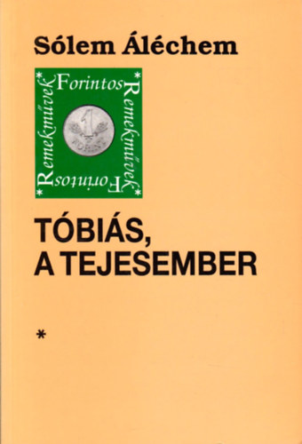 Sólem Áléchem: Tóbiás, a tejesember