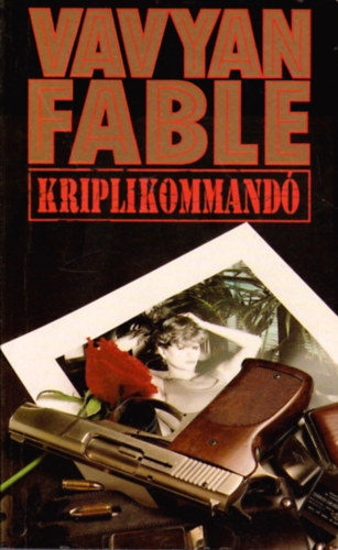 Vavyan Fable: Kriplikommandó