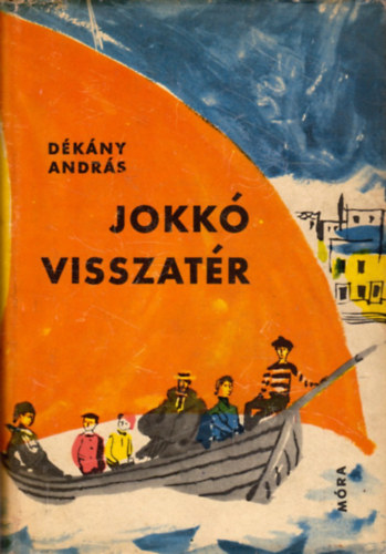 Dékány András: Jokkó visszatér