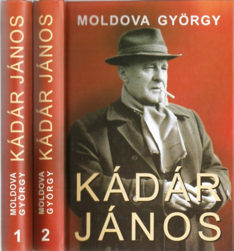 Moldova György: Kádár János I-II.