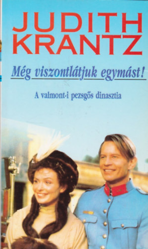 Judith Krantz: Még viszontlátjuk egymást!