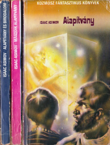 Isaac Asimov: Alapítvány + Alapítvány és Birodalom + Második alapítvány (3 mű)