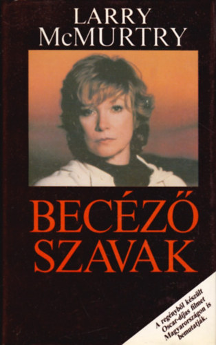 Larry McMurtry: Becéző szavak